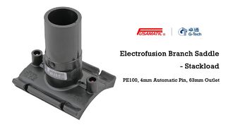 Electrofusion Branch Saddle - Stackload PE100, 4mm Automatic Pin, 63mm Outlet 
